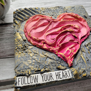 Follow your Heart | 6" x 6" | toronto art for sale