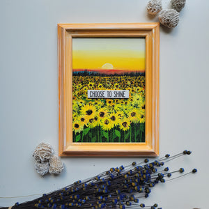 Choose to Shine |5x7|sunflower artwork for sale
