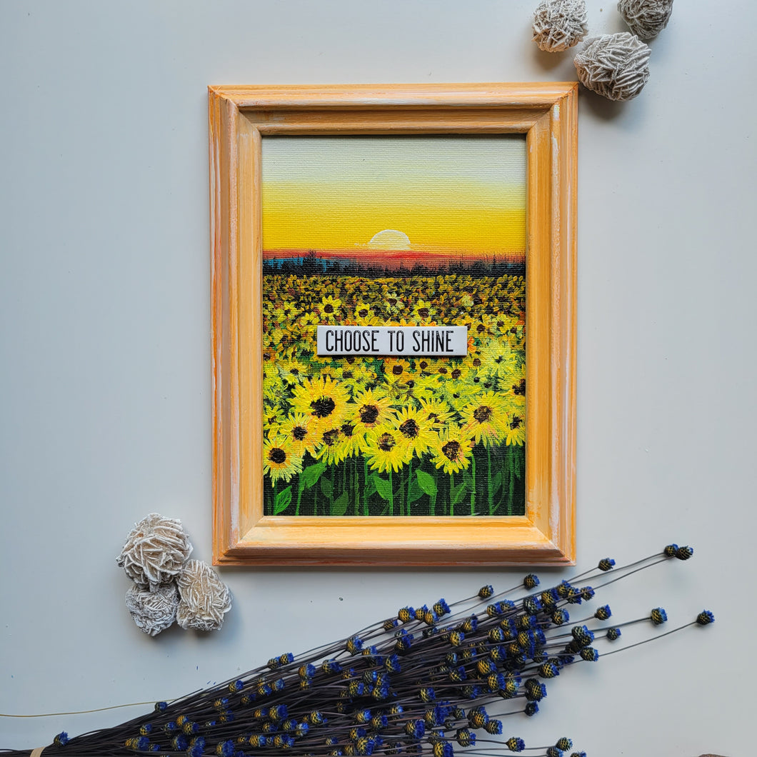 Choose to Shine |5x7|sunflower artwork for sale